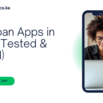 Best Loan Apps in Kenya (Tested & Ranked)